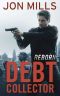 [The Debt Collector 03] • Reborn